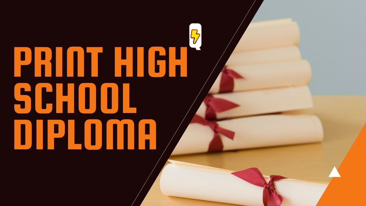 Print High School Diploma - How to Get Your Own Copy